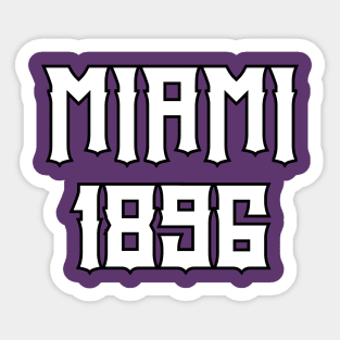 Miami 1896 Sticker